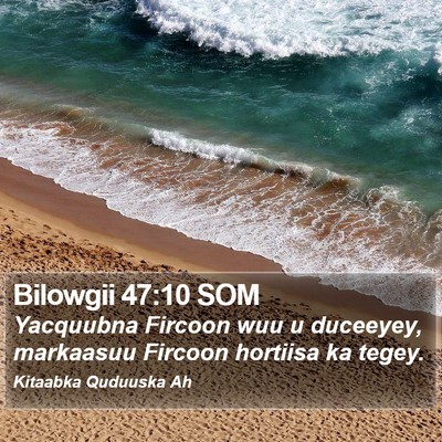 Bilowgii 47:10 SOM Bible Verse Image