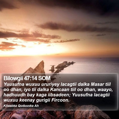 Bilowgii 47:14 SOM Bible Verse Image