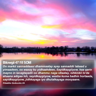 Bilowgii 47:18 SOM Bible Verse Image