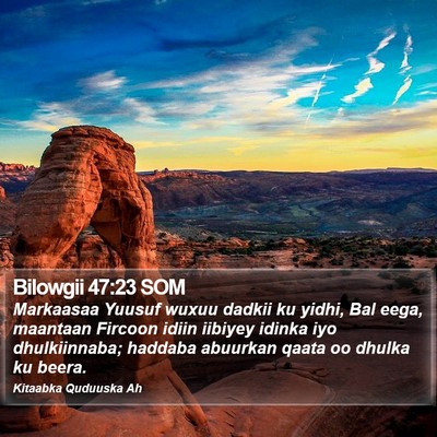 Bilowgii 47:23 SOM Bible Verse Image