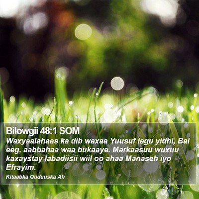 Bilowgii 48:1 SOM Bible Verse Image