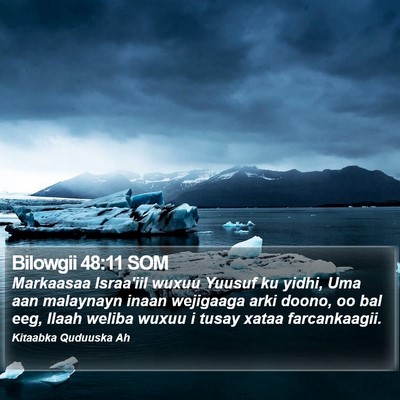 Bilowgii 48:11 SOM Bible Verse Image