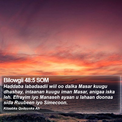Bilowgii 48:5 SOM Bible Verse Image