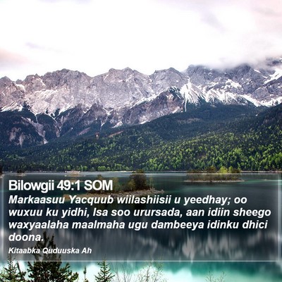 Bilowgii 49:1 SOM Bible Verse Image