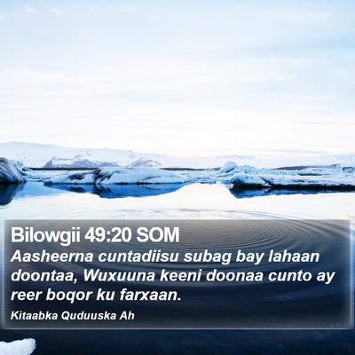 Bilowgii 49:20 SOM Bible Verse Image