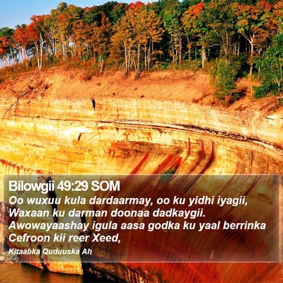 Bilowgii 49:29 SOM Bible Verse Image