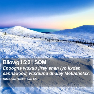 Bilowgii 5:21 SOM Bible Verse Image