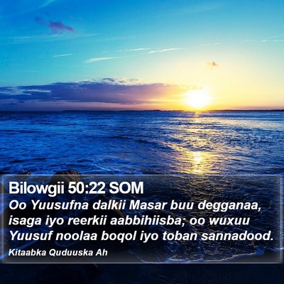 Bilowgii 50:22 SOM Bible Verse Image