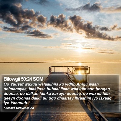 Bilowgii 50:24 SOM Bible Verse Image