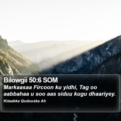 Bilowgii 50:6 SOM Bible Verse Image