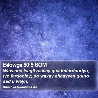 Bilowgii 50:9 SOM Bible Verse Image