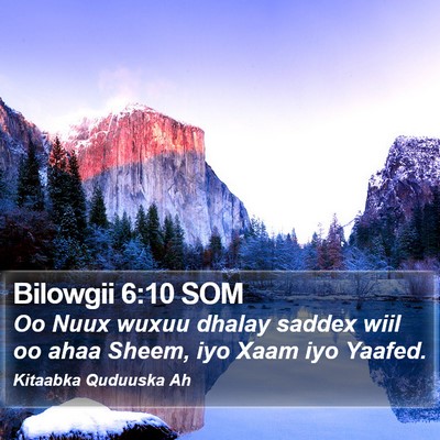 Bilowgii 6:10 SOM Bible Verse Image