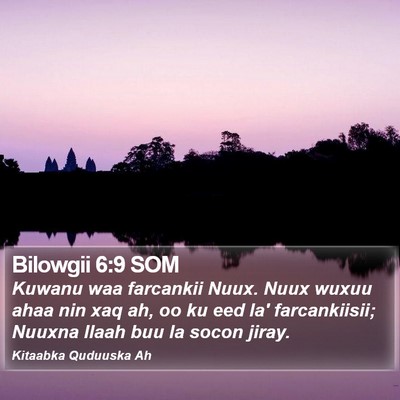 Bilowgii 6:9 SOM Bible Verse Image