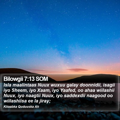Bilowgii 7:13 SOM Bible Verse Image