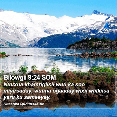 Bilowgii 9:24 SOM Bible Verse Image