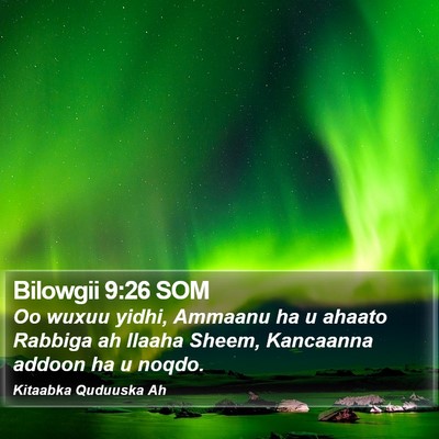 Bilowgii 9:26 SOM Bible Verse Image
