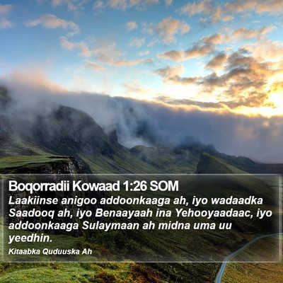 Boqorradii Kowaad 1:26 SOM Bible Verse Image