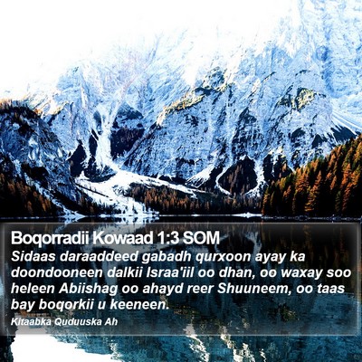 Boqorradii Kowaad 1:3 SOM Bible Verse Image