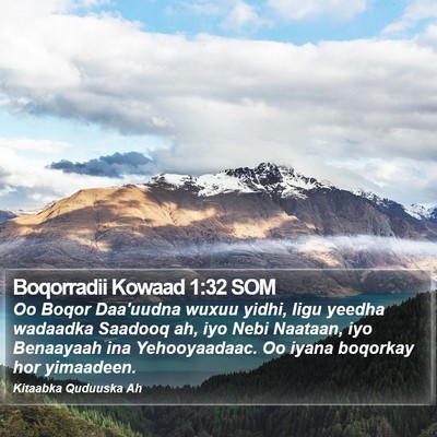 Boqorradii Kowaad 1:32 SOM Bible Verse Image