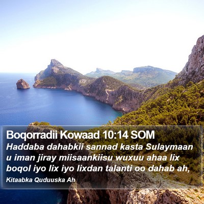 Boqorradii Kowaad 10:14 SOM Bible Verse Image