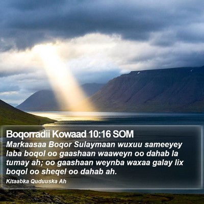 Boqorradii Kowaad 10:16 SOM Bible Verse Image