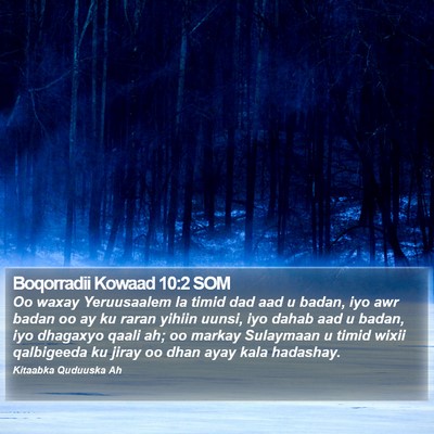 Boqorradii Kowaad 10:2 SOM Bible Verse Image