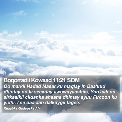 Boqorradii Kowaad 11:21 SOM Bible Verse Image