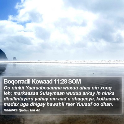Boqorradii Kowaad 11:28 SOM Bible Verse Image