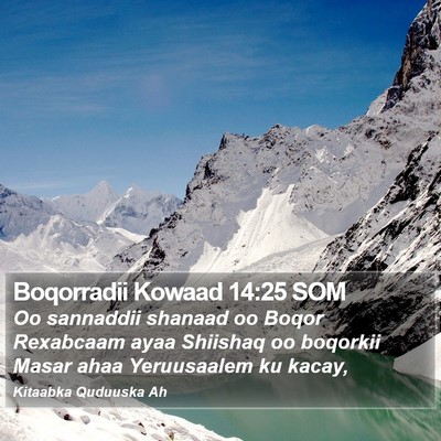 Boqorradii Kowaad 14:25 SOM Bible Verse Image