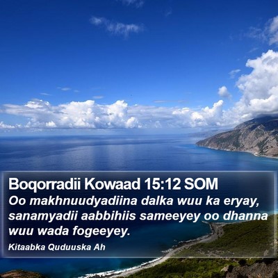 Boqorradii Kowaad 15:12 SOM Bible Verse Image