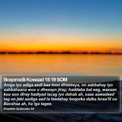 Boqorradii Kowaad 15:19 SOM Bible Verse Image