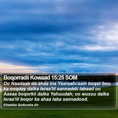 Boqorradii Kowaad 15:25 SOM Bible Verse Image