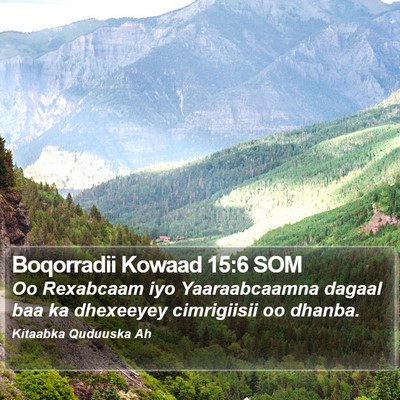 Boqorradii Kowaad 15:6 SOM Bible Verse Image