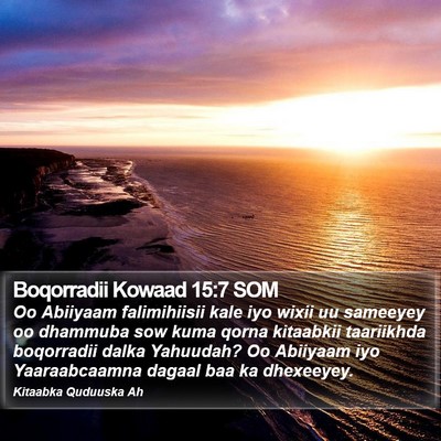 Boqorradii Kowaad 15:7 SOM Bible Verse Image