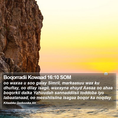 Boqorradii Kowaad 16:10 SOM Bible Verse Image
