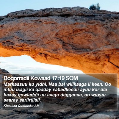 Boqorradii Kowaad 17:19 SOM Bible Verse Image