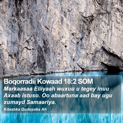 Boqorradii Kowaad 18:2 SOM Bible Verse Image