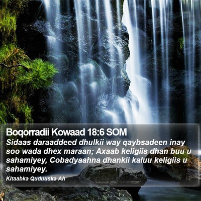 Boqorradii Kowaad 18:6 SOM Bible Verse Image