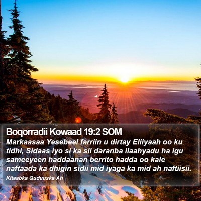 Boqorradii Kowaad 19:2 SOM Bible Verse Image