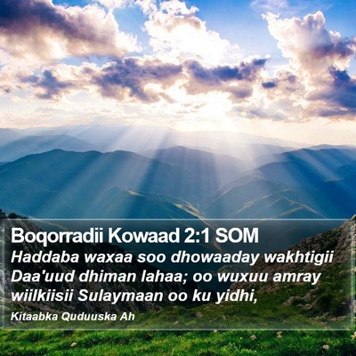 Boqorradii Kowaad 2:1 SOM Bible Verse Image