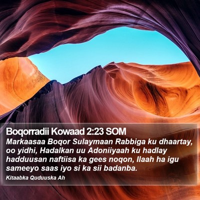 Boqorradii Kowaad 2:23 SOM Bible Verse Image