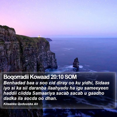 Boqorradii Kowaad 20:10 SOM Bible Verse Image