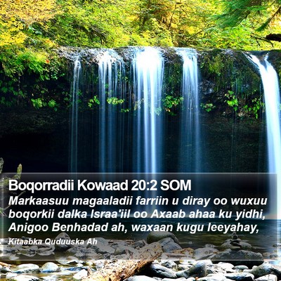 Boqorradii Kowaad 20:2 SOM Bible Verse Image