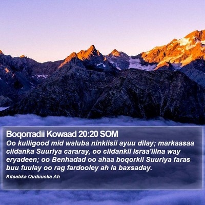 Boqorradii Kowaad 20:20 SOM Bible Verse Image