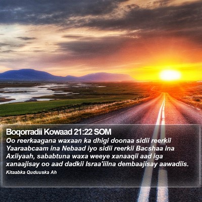 Boqorradii Kowaad 21:22 SOM Bible Verse Image