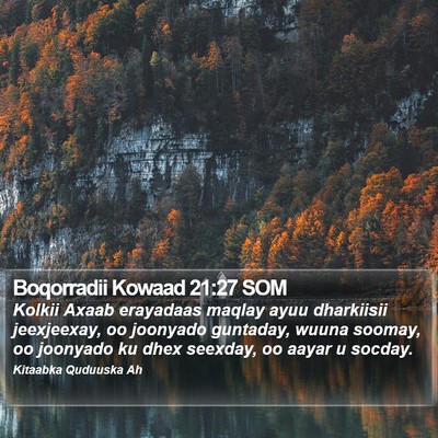 Boqorradii Kowaad 21:27 SOM Bible Verse Image