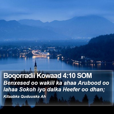 Boqorradii Kowaad 4:10 SOM Bible Verse Image