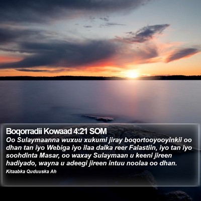 Boqorradii Kowaad 4:21 SOM Bible Verse Image