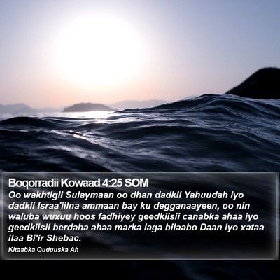 Boqorradii Kowaad 4:25 SOM Bible Verse Image
