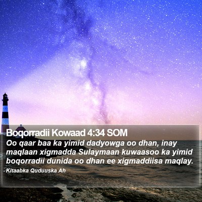 Boqorradii Kowaad 4:34 SOM Bible Verse Image